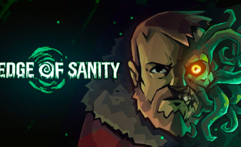 Edge of Sanity Launches Across Platforms with a Haunting Atmosphere